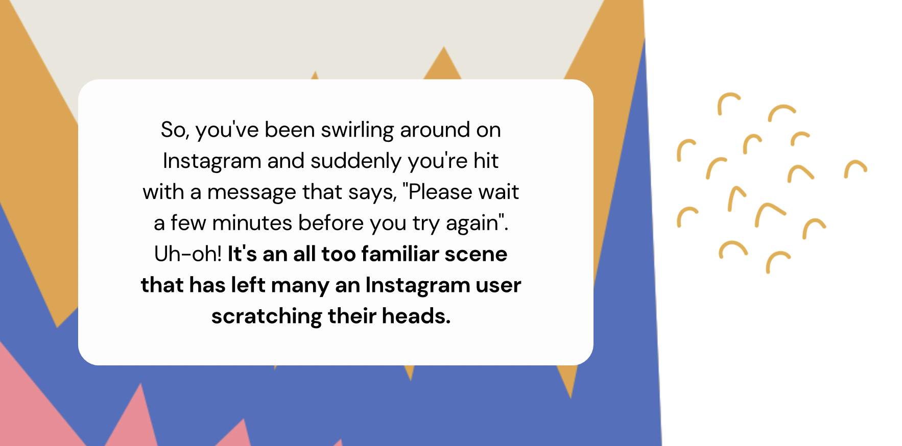 Why is my Instagram showing please wait a few minutes before you try again? Solved: “Please wait a few minutes before you try again” on Instagram